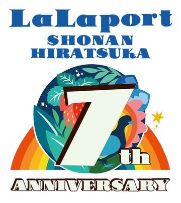 LaLaport SHONAN HIRATSUKA 7th Anniversary